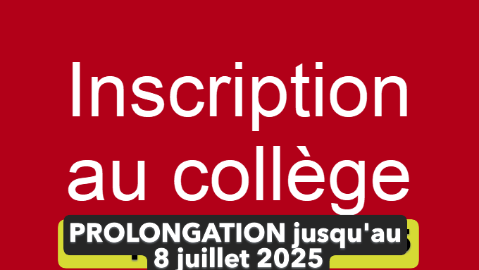 Inscription au collège_date prolongation.png